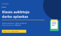 Klasės auklėtojo darbo aplankas. Mokinių pažinimas, klasės susitarimai, veiklų planavimas ir refleksija.